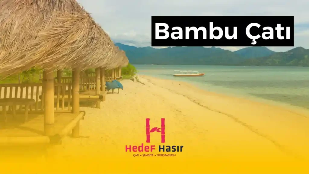 Bambu Çatı