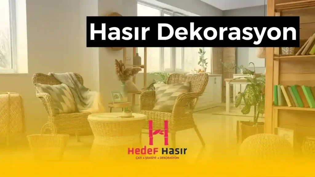 Hasır Dekorasyon