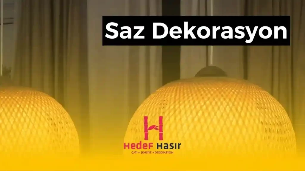 Saz Dekorasyon